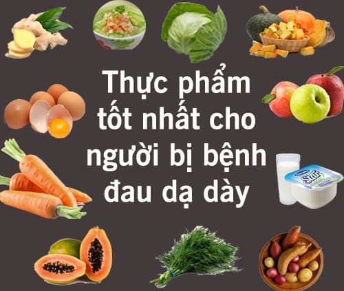 Đau dạ dày ăn gì để nhanh khỏi bệnh?