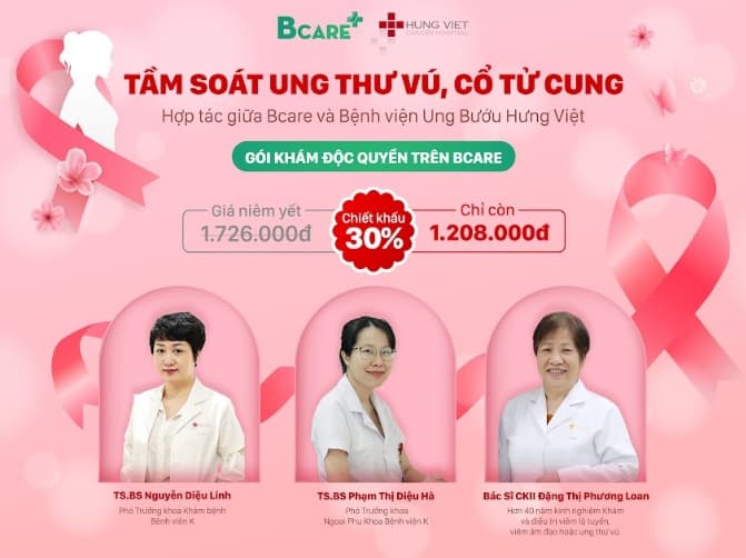 Giảm 30% Gói Tầm soát ung thư vú, cổ tử cung Tại Bệnh viện Ung Bướu Hưng Việt