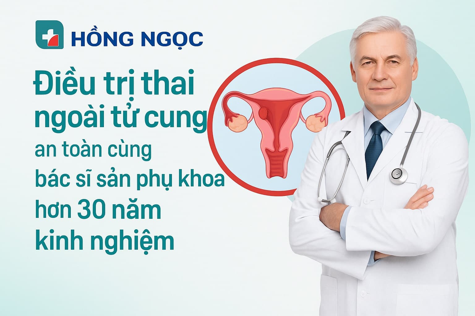 Điều trị Thai Ngoài Tử Cung An Toàn và Hiệu Quả Tại Bệnh Viện Hồng Ngọc