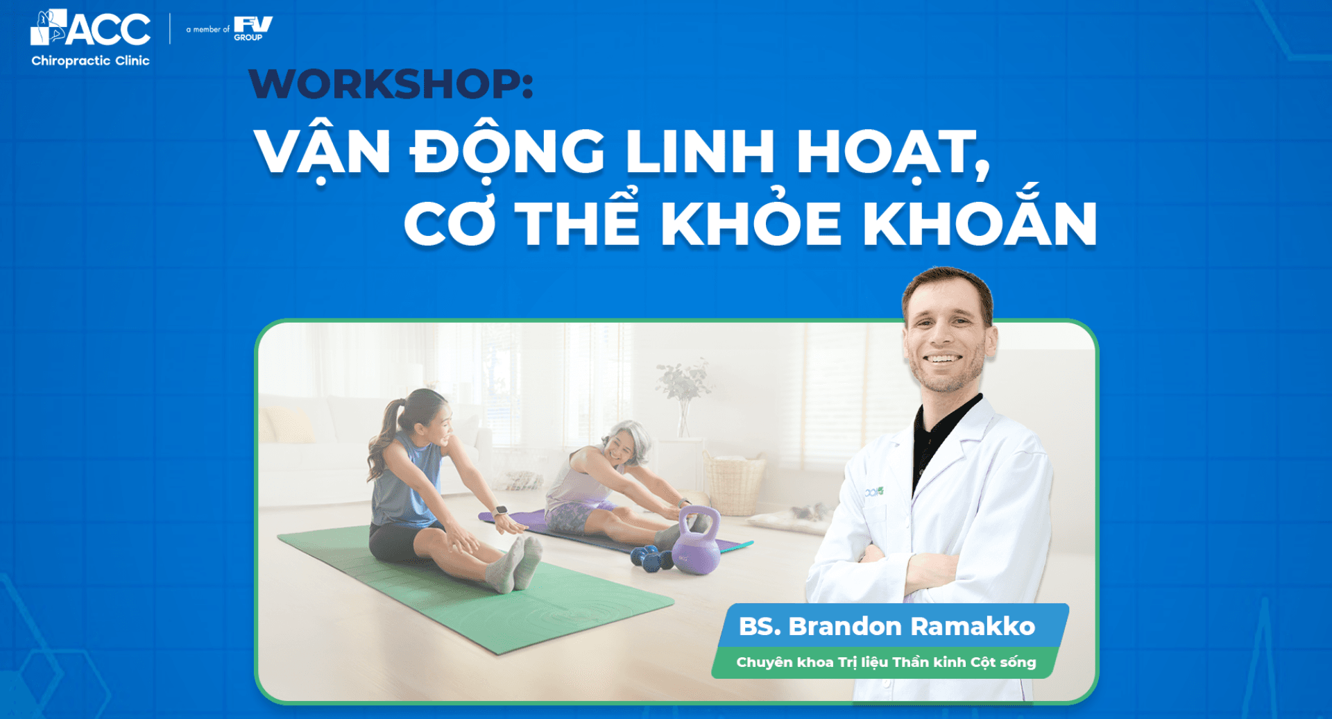 [Hà Nội - Workshop Miễn phí] Vận động linh hoạt, cơ thể khỏe khoắn cùng chuyên gia đến từ Mỹ