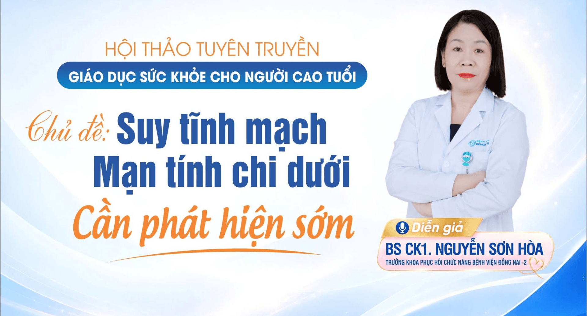 Tham gia Hội thảo sức khỏe BV Đồng Nai 2: Tầm soát suy tĩnh mạch người cao tuổi