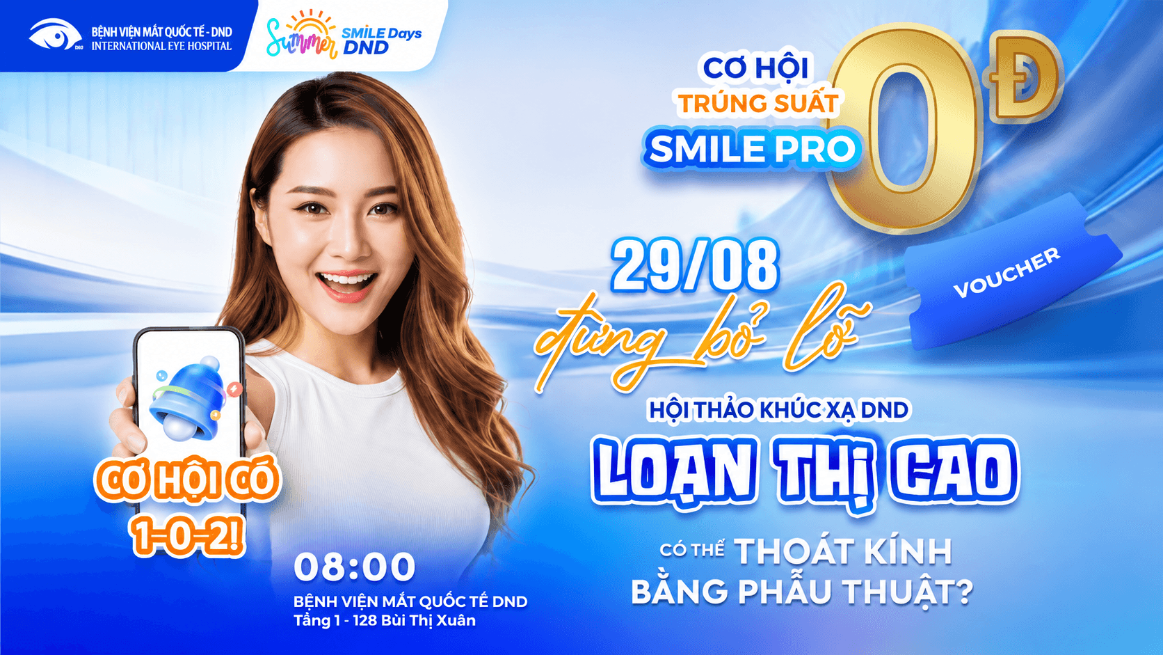Hội thảo khúc xạ tại BV Mắt DND: Nhận ngay ưu đãi phẫu thuật đến 39 triệu đồng