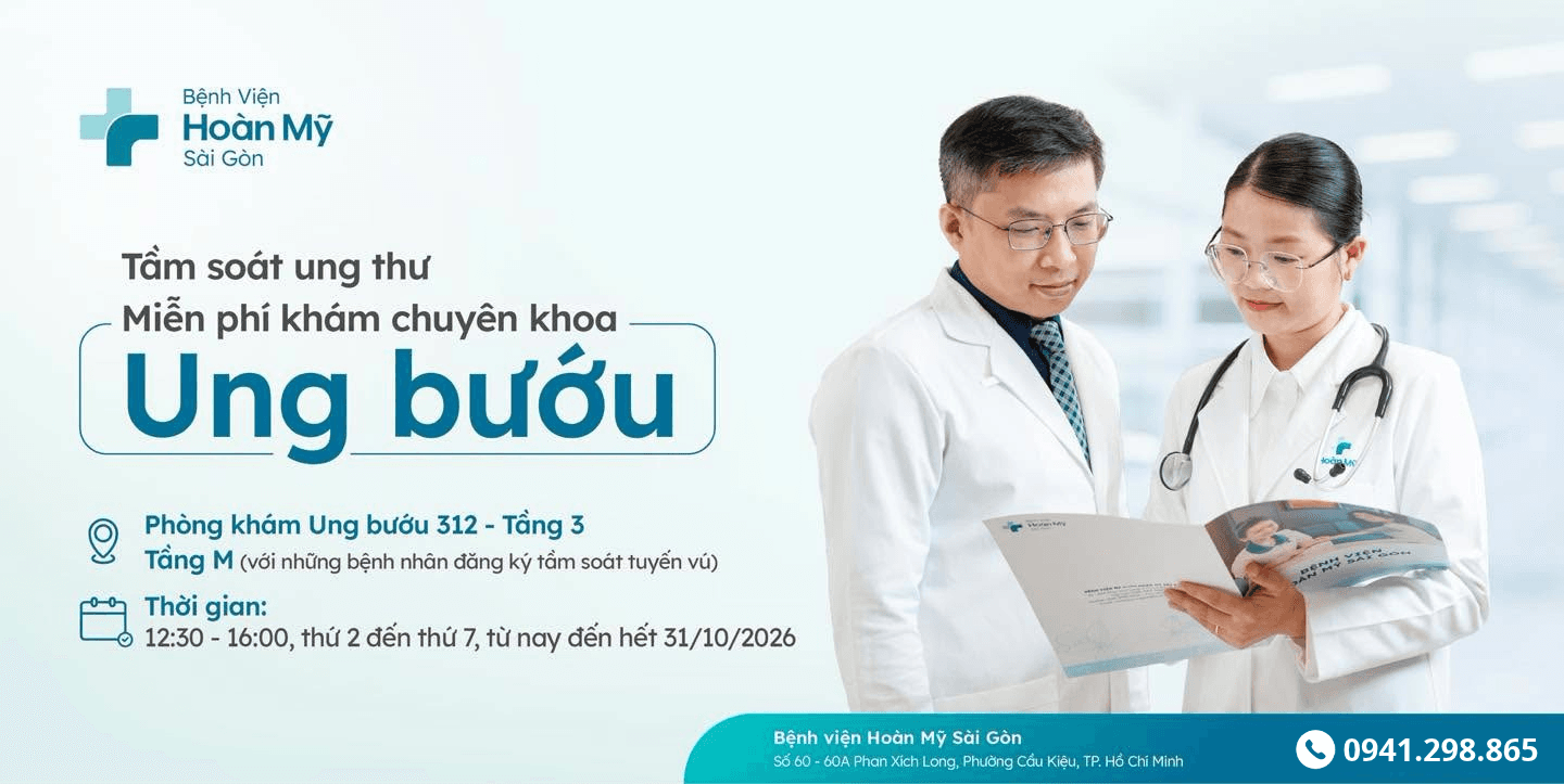 Miễn phí khám Ung bướu - Tầm soát ung thư tại Bệnh viện Hoàn Mỹ Sài Gòn