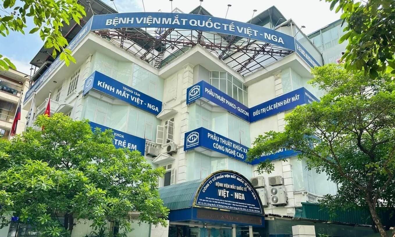Tại sao nên chọn Bệnh viện Mắt Quốc tế Việt Nga - Cơ sở Hà Nội?
