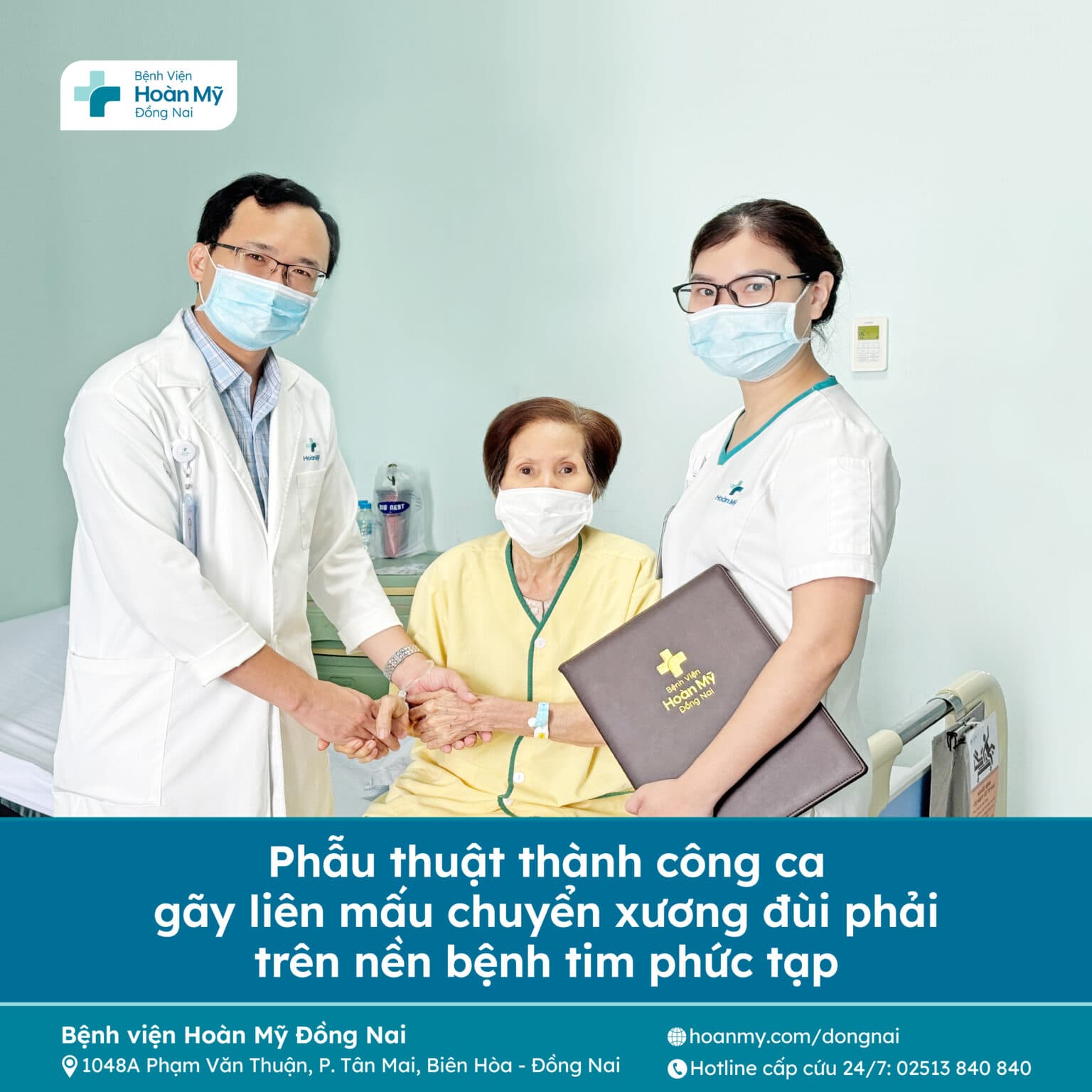 Phẫu thuật thành công gãy liên mấu chuyển xương đùi phải trên nền bệnh tim phức tạp tại Bệnh viện Hoàn Mỹ Đồng Nai