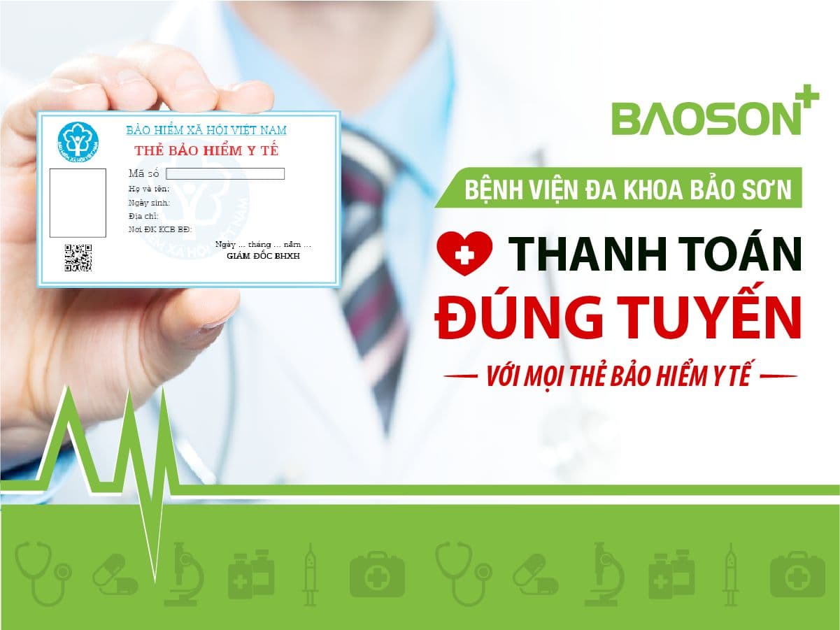 Quy trình khám chữa bệnh bằng Bảo hiểm Y tế (BHYT) và Bảo hiểm bảo lãnh tại Bệnh viện Đa khoa Bảo Sơn