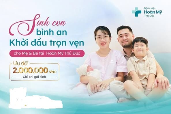 Sinh con trọn vẹn – Mẹ an tâm, Bé khỏe mạnh tại Bệnh viện Hoàn Mỹ Thủ Đức