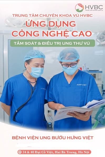 Trung Tâm Chuyên Khoa Vú – Bệnh Viện Ung Bướu Hưng Việt: Ứng Dụng Công Nghệ Cao Trong Tầm Soát & Điều Trị Ung Thư Vú